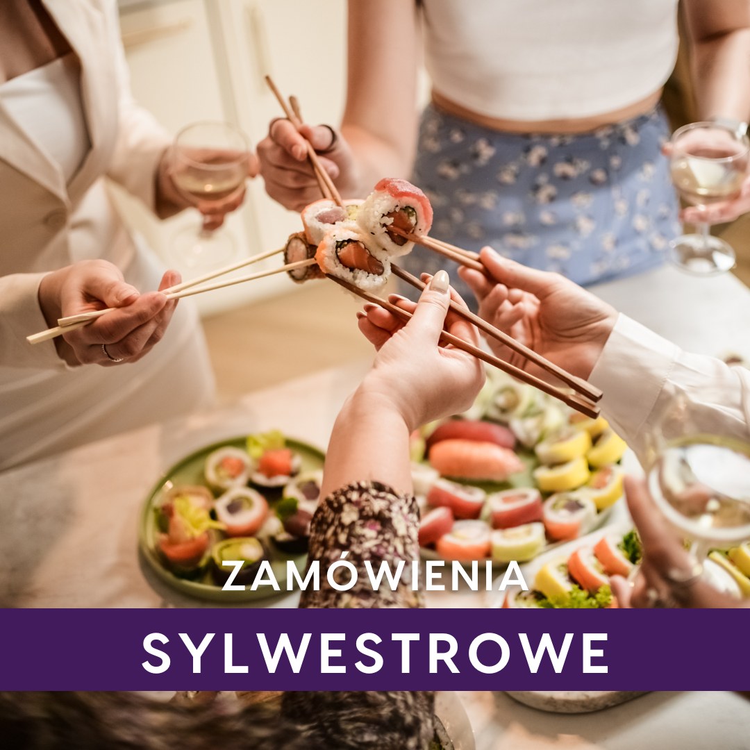 Zamówienia sylwestrowe - Sushi Friends Kraków